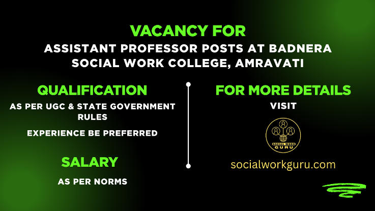 Assistant Professor Social Work job 2025 at College of Social Work Badnera Amravati