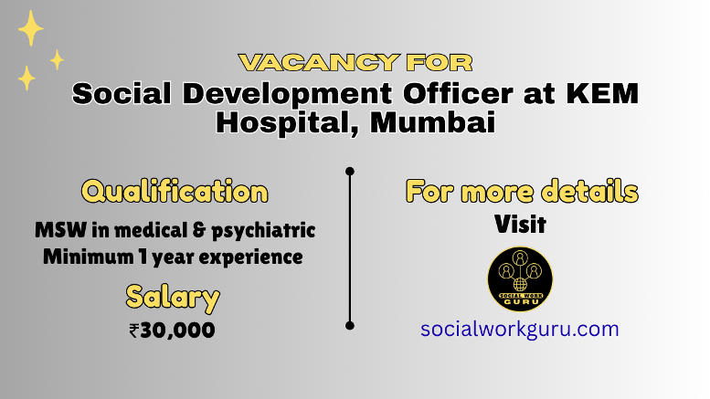 Social Development Officer Vacancy at KEM Hospital Mumbai