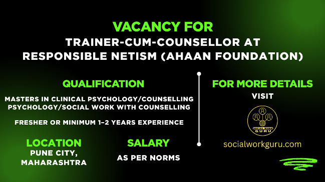 Responsible Netism Recruitment 2026 Trainer cum Counsellor job notification Pune